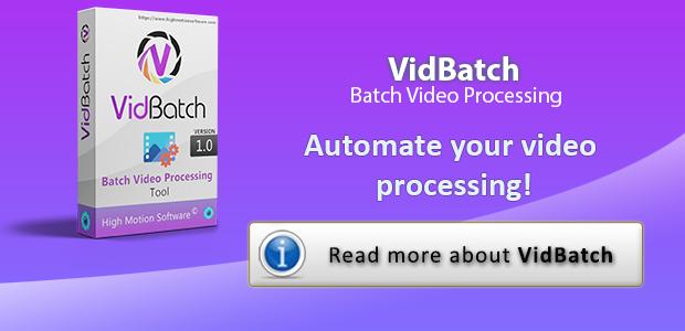 VidBatch - Batch Video Processing